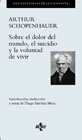 Sobre el dolor del mundo, el suicidio y la voluntad de vivir