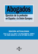 Abogados: ejercicio de la profesión en España y la Unión Europea