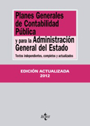 Planes generales de contabilidad pública y para la administración general del estado: textos independientes, completos y actualizados