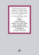 Conceptos para el estudio del derecho administrativo laboral en el grado