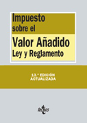 Impuesto sobre el Valor Añadido: Ley y Reglamento