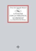 A vueltas con la violencia: Una aproximación multidisciplinar a la violencia de género