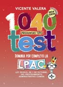 1040 preguntas tipo test: Ley 39/2015, de 1 de octubre, del Procedimiento Administrativo Común