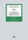 Manual de Derecho Mercantil I Introducción y estatuto del empresario. Derecho de la competencia y de la propiedad industrial. Derecho de sociedades