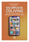 Guía completa del Coliving: Conoce a través de los principales protagonistas del Flex Living, todos sus aspectos, sociales, jurídicos, económicos y arquitectónicos