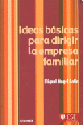 Ideas básicas para dirigir la empresa familiar