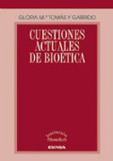 Cuestiones actuales de bioética