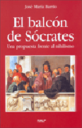 El balcón de Sócrates: una propuesta frente al nihilismo