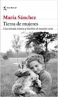 Tierra de mujeres: una mirada íntima y familiar al mundo rural