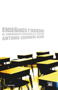 Enseñanza y sociedad: el conocimiento sociológico de la educación