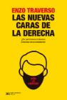 Las nuevas caras de la derecha: ¿Por qué funciona el discurso enfurecido de los antisistema?