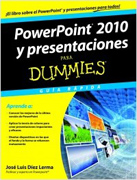 PowerPoint 2010 y presentaciones para Dummies