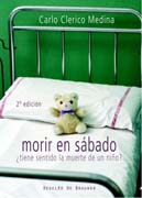 Morir en sábado: ¿tiene sentido la muerte de un niño?