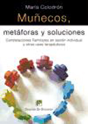 Muñecos, metáforas y soluciones: constelaciones familiares en sesión individual y otros usos terapéuticos