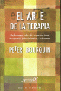 El arte de la terapia: reflexiones sobre la sanación para terapeutas principiantes y veteranos