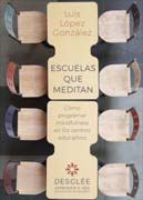 Escuelas que meditan: Cómo programar mindfulness en los centros educativos