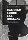 Caminar sobre las huellas: Vínculos, trauma y desarrollo humano