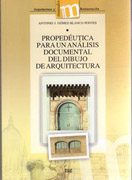 Propedéutica para un análisis documental del dibujo de arquitectura