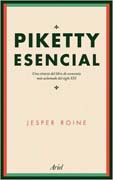 Piketty esencial: Una síntesis del libro de economía más aclamado del siglo XXI