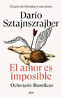 El amor es imposible: Ocho tesis filosóficas