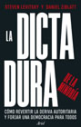 La dictadura de la minoría: Cómo revertir la deriva autoritaria y forjar una democracia para todos