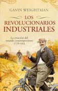 Los revolucionarios industriales