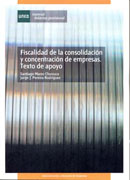 Fiscalidad de la consolidación y concentración de empresas: texto de apoyo