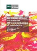 Las psicosis atípicas o transitorias: de la epistemología al tratamiento