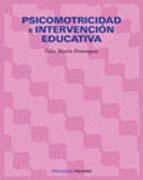 Psicomotricidad e intervención educativa