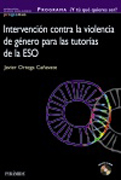 Programa ¿y tú-- qué quieres ser?: intervención contra la violencia de género para las tutorías de la ESO