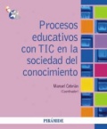 Procesos educativos con TIC en la sociedad del conocimiento