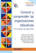 Conocer y comprender las organizaciones educativas: Una mirada a las cajas chinas