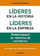 Líderes en la historia. Líderes en la empresa: Aprendiendo de personajes históricos