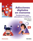 Adicciones digitales en menores: Fundamentos para educadores y sanitarios