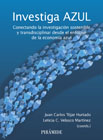 Investiga azul: Conectando la investigación sostenible y transdisciplinar desde el enfoque de la economía azul