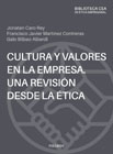 Cultura y valores en la empresa: Una revisión desde la ética