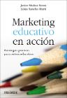 Marketing educativo en acción: Estrategias prácticas para centros educativos