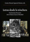 Letras desde la trinchera: testimonios literarios de la Primera Guerra Mundial