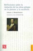 Reflexiones sobre la imitación de las obras griegas en la pintura y la escultura