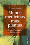 Menos medicinas, más plantas: el poder de la naturaleza al alcance de todos