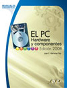 El PC hardware y componentes: Edición 2008