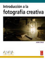 Introducción a la fotografía creativa