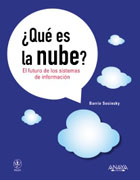 Qué es la nube?: el futuro de los sistemas de información