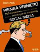 Piensa primero: 100 cuestiones a reponder antes de iniciar tu estrategia de marketing Social Media