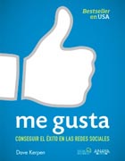 Me gusta: conseguir el éxito en las redes sociales