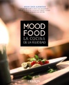 Mood Food. La cocina de la felicidad