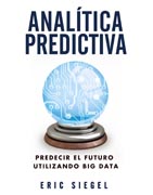 Analítica predictiva. Predecir el futuro utilizando Big Data