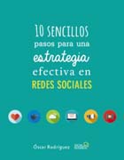 10 Sencillos pasos para una estrategia efectiva en redes sociales