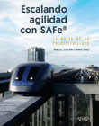 Escalando Agilidad con SAFe