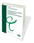 Fiscalidad de los precios de transferencia: (operaciones vinculadas)